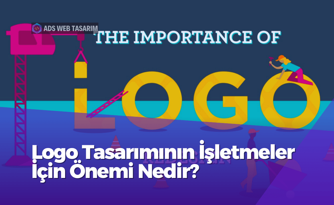 Logo Tasarımının Önemi
