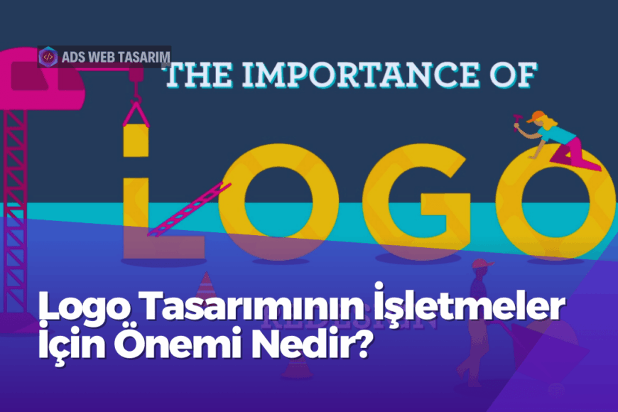 Logo Tasarımının Önemi