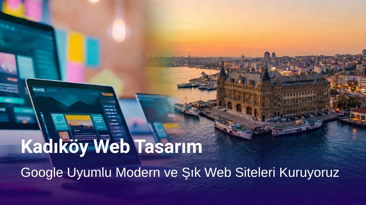 Kadıköy Web Tasarım